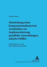 Entwicklung einer komponentenbasierten Architektur zur Implementierung paralleler Anwendungen mittels CORBA : mit Beispielen aus den Wirtschaftswissenschaften. Dissertationsschrift (Informationstechnologie und Ökonomie .21) （Neuausg. 2003. XVI, 170 S. 210 mm）