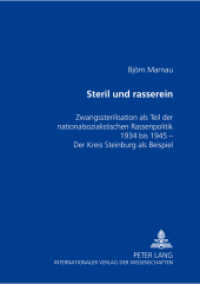 Steril und rasserein : Zwangssterilisation als Teil der nationalsozialistischen Rassenpolitik 1934 bis 1945- Der Kreis Steinburg als Beispiel. Masterarbeit. （2003. 166 S. 23 cm）