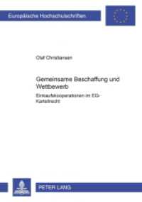 Gemeinsame Beschaffung und Wettbewerb : Einkaufskooperationen im EG-Kartellrecht. Dissertationsschrift (Europäische Hochschulschriften Recht .3769) （2003. LX, 228 S. 210 mm）