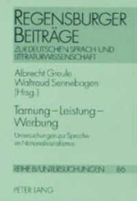 Tarnung - Leistung - Werbung : Untersuchungen zur Sprache im Nationalsozialismus (Regensburger Beiträge zur deutschen Sprach- und Literaturwissenschaft .86) （2003. 236 S. 210 mm）