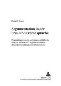 Argumentation in der Erst- und Fremdsprache (New Approaches in Educational and Social Sciences / Neue Denkansätze in den Bildungs- und Sozialwissens) （2003. 564 S. 210 mm）