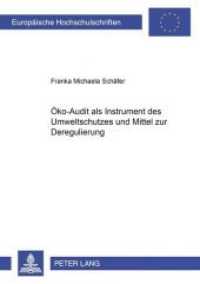 Öko-Audit als Instrument des Umweltschutzes und Mittel zur Deregulierung : Dissertationsschrift (Europäische Hochschulschriften Recht .3777) （Neuausg. 2003. XXXIII, 263 S. 210 mm）