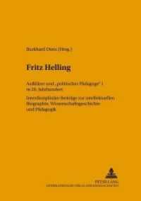 Fritz Helling, Aufklärer und "politischer Pädagoge" im 20. Jahrhundert : Interdisziplinäre Beiträge zur intellektuellen Biographie, Wissenschaftsgeschichte und Pädagogik (Studien zur Bildungsreform .43) （Neuausg. 2003. 488 S. 210 mm）