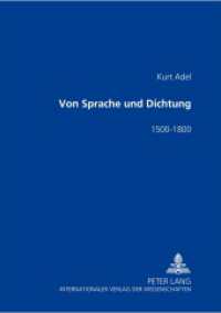 Von Sprache und Dichtung : 1500-1800 （2004. 316 S. 21 cm）