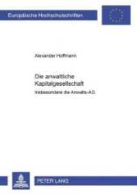 Die anwaltliche Kapitalgesellschaft - : insbesondere die Anwalts-AG. Dissertationsschrift (Europäische Hochschulschriften Recht .3816) （Neuausg. 2003. 262 S. 210 mm）