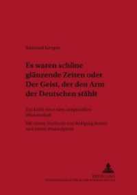 Es waren schoene glaenzende Zeiten oder Der Geist, der den Arm der Deutschen staehlt : Zur Kritik einer stets zeitgemaeen Wissenschaft -- Paperback (