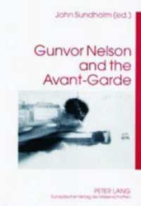 Gunvor Nelson and the Avant-Garde （2003. XIV, 162 S. 210 mm）