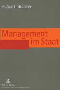 Management im Staat : Erfolgsfaktoren effizienter Führung im öffentlichen Sektor （2004. 232 S. 21 cm）