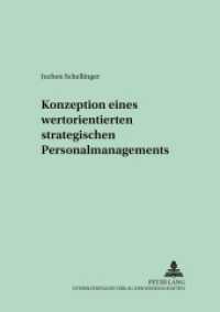 Konzeption eines wertorientierten strategischen Personalmanagements : Dissertationsschrift. (Schriften zur Unternehmensplanung .67) （2004. XXIX, 513 S. 21 cm）