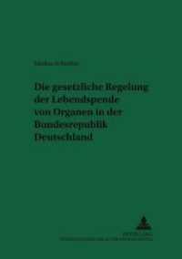 Die gesetzliche Regelung der Lebendspende von Organen in der Bundesrepublik Deutschland : Dissertationsschrift (Recht und Medizin .65) （2003. 316 S. 210 mm）