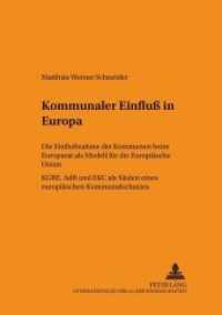 Kommunaler Einfluß in Europa (Schriften zum Staats- und Völkerrecht .109) （2004. 692 S. 210 mm）