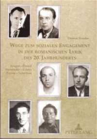 Wege zum sozialen Engagement in der romanischen Lyrik des 20. Jahrhunderts : Aragon - Éluard, Hernández - Celaya, Pavese - Scotellaro. Habilitationsschrift （Neuausg. 2004. 628 S. 210 mm）