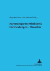 Narratologie interkulturell: Entwicklungen - Theorien (Budapester Studien zur Literaturwissenschaft .5) （2004. 210 S. 210 mm）