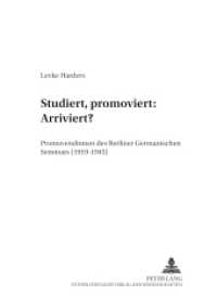 Studiert, promoviert: Arriviert? : Promovendinnen des Berliner Germanischen Seminars (1919-1945). Masterarbeit. (Berliner Beiträge zur Wissens- und Wissenschaftsgeschichte .6) （2004. 190 S. 21 cm）