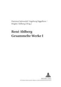 René Ahlberg- Gesammelte Werke I (Sozialwissenschaften .12) （2006. XIV, 436 S. 21 cm）