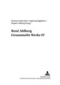René Ahlberg- Gesammelte Werke IV (Sozialwissenschaften .15) （Neuausg. 2006. XIX, 404 S. 210 mm）