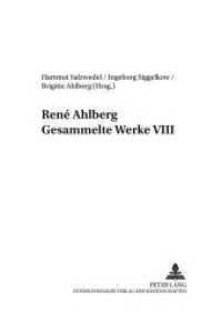 René Ahlberg- Gesammelte Werke VIII (Sozialwissenschaften .19) （Neuausg. 2006. XXII, 409 S. 210 mm）