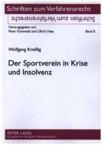 Der Sportverein in Krise und Insolvenz : Sämtliche Sportverbände und sämtliche Sportvereine mit nicht unerheblicher Wirtschaftstätigkeit. Dissertationsschrift (Schriften zum Verfahrensrecht .6) （2004. XXVI, 300 S. 210 mm）