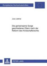 Die gemeinsame Sorge geschiedener Eltern nach der Reform des Kindschaftsrechts : Dissertationsschrift (Europäische Hochschulschriften Recht .4051) （2004. 276 S. 210 mm）