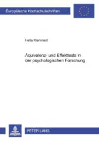 Äquivalenz- und Effekttests in der psychologischen Forschung : Dissertationsschrift (Europäische Hochschulschriften / European University Studies/Publications Universitaires Européenne .72) （2004. XII, 208 S. 210 mm）