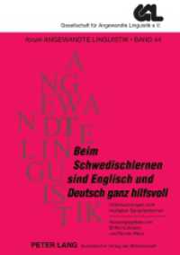 "Beim Schwedischlernen sind Englisch und Deutsch ganz hilfsvoll" : Untersuchungen zum multiplen Sprachenlernen (Forum Angewandte Linguistik - F.A.L. 44) （2004. 184 S. 225 mm）