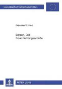 Börsen- und Finanztermingeschäfte (Europäische Hochschulschriften Recht .4034) （2004. XII, 264 S. 210 mm）