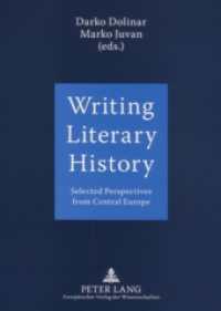 Writing Literary History : Selected Perspectives from Central Europe （2006. 308 S. 210 mm）