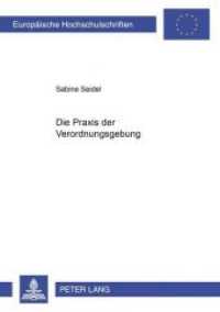 Die Praxis der Verordnungsgebung : Dissertationsschrift (Europäische Hochschulschriften Recht .4105) （Neuausg. 2005. XIX, 287 S. 210 mm）
