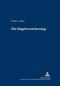 Die Hagelversicherung : Dissertationsschrift (Versicherungsrechtliche Studien .71) （2005. VIII, 242 S. 210 mm）