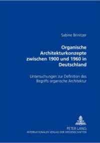 Organische Architekturkonzepte zwischen 1900 und 1960 in Deutschland : Untersuchungen zur Definition des Begriffs "organische Architektur". Habilitationsschrift （2006. 624 S. 210 mm）