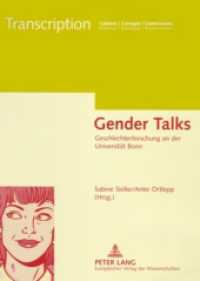 Gender Talks : Geschlechterforschung an der Universität Bonn (Transcription .1) （2006. 194 S. 210 mm）