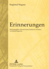 Erinnerungen : Herausgegeben und mit einem Nachwort versehen von Bernd Zegowitz （2005. 130 S. 21 cm）