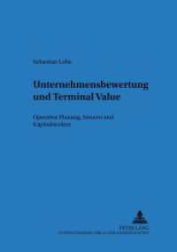 Unternehmensbewertung und Terminal Value : Operative Planung, Steuern und Kapitalstruktur. Dissertationsschrift. (Regensburger Beiträge zur betriebswirtschaftlichen Forschung .45) （2006. XXIV, 363 S. 21 cm）