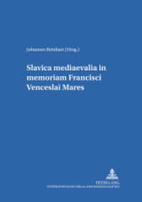 Slavica mediaevalia in memoriam Francisci Venceslai Mares (Schriften über Sprachen und Texte .8) （2006. 148 S. 21 cm）