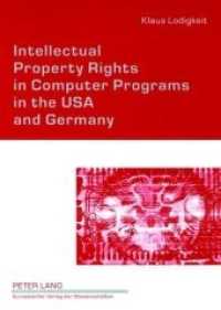 Intellectual Property Rights in Computer Programs in the USA and Germany : Masterarbeit （Neuausg. 2006. 116 S. 140 x 210 mm）