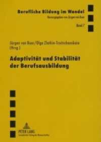 Adaptivität und Stabilität der Berufsausbildung : Theoretische und empirische Untersuchungen zur Berliner Berufsbildungslandschaft (Berufliche Bildung im Wandel .7) （Neuausg. 2005. 412 S. 210 mm）