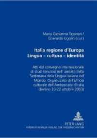 Italia regione d'Europa- Lingua - cultura - identità : Atti del convegno internazionale di studi tenutosi nell'ambito della Settimana della Lingua Italiana nel Mondo. Organizzato dall'ufficio culturale dell'Ambasciata d'Italia (Berlino 20-22 o （Neuausg. 2005. 166 S. 210 mm）