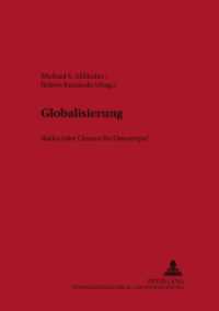 Globalisierung : Risiko oder Chance für Osteuropa? (Studien zur Ethik in Ostmitteleuropa .9) （2005. 246 S. 210 mm）