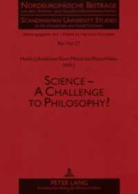 Science - A Challenge to Philosophy? (Nordeuropäische Beiträge aus den Human- und Gesellschaftswissenschaften / Scandinavian University St .2) （2005. 340 S. 21 cm）