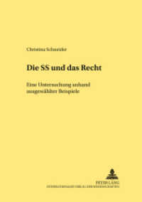 Die SS und "das Recht" : Eine Untersuchung anhand ausgewählter Beispiele. Dissertationsschrift (Rechtshistorische Reihe .322) （2005. 278 S. 210 mm）
