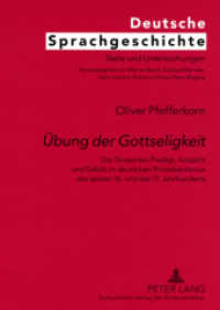 "Übung der Gottseligkeit" : Die Textsorten Predigt, Andacht und Gebet im deutschen Protestantismus des späten 16. und des 17. Jahrhunderts. Habilitationsschrift (Deutsche Sprachgeschichte .1) （2005. 418 S. 210 mm）