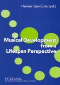 Musical Development from a Lifespan Perspective （2006. 196 S. 210 mm）