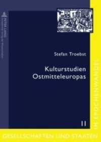 Kulturstudien Ostmitteleuropas : Aufsätze und Essays (Gesellschaften und Staaten im Epochenwandel / Societies and States in Transformation .11) （2006. 416 S. 210 mm）