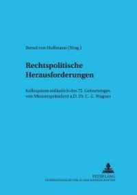 Rechtspolitische Herausforderungen : Kolloquium anlässlich des 75. Geburtstages von Ministerpräsident a.D. Dr. Carl-Ludwig Wagner (Rechtspolitisches Symposium .5) （Neuausg. 2005. 100 S. 210 mm）