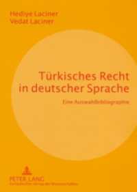 Türkisches Recht in deutscher Sprache : Eine Auswahlbibliographie （2005. 194 S. 210 mm）