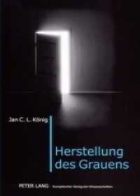 Herstellung des Grauens : Wirkungsästhetik und emotional-kognitive Rezeption von Schauerfilm und -literatur. Masterarbeit （Neuausg. 2006. 140 S. 210 mm）