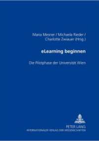 eLearning beginnen : Die Pilotphase der Universität Wien （2006. 150 S. 210 mm）