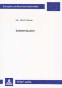 Selbstevaluation (Europäische Hochschulschriften / European University Studies/Publications Universitaires Européenne .93) （2006. VIII, 264 S. 210 mm）