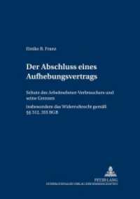 Der Abschluss eines Aufhebungsvertrags : Schutz des Arbeitnehmer-Verbrauchers und seine Grenzen- Insbesondere das Widerrufsrecht gem. 312, 355 BGB. Dissertationsschrift. (Schriften zum Deutschen und Europäischen Arbeits- und Sozialrecht .2) （2006. XXXIV, 639 S. 21 cm）