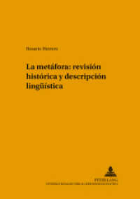 La metáfora: revisión histórica y descripción lingüística : Dissertationsschrift (Sabest. Saarbrücker Beiträge zur Sprach- und Translationswissenschaft .10) （2006. 320 S. 210 mm）